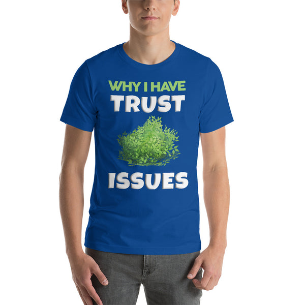 Trust Issues Shirt