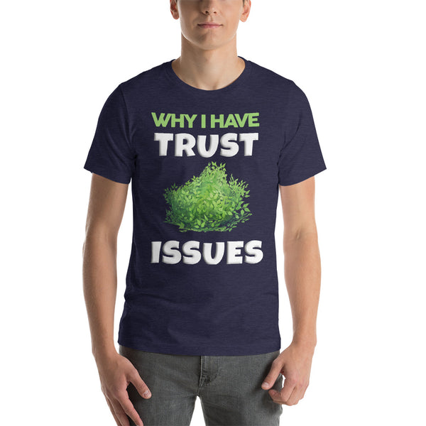 Trust Issues Shirt