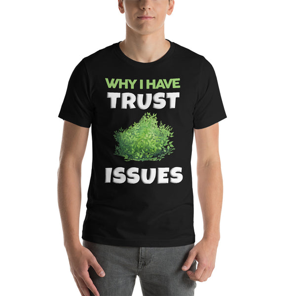 Trust Issues Shirt